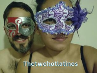 Thetwohotlatinos
