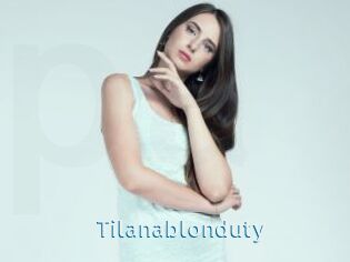 Tilanablonduty