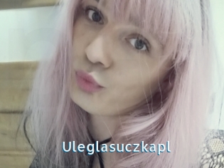 Uleglasuczkapl