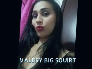 VALERY_BIG_SQUIRT