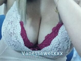 Vanessawetxxx