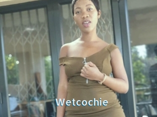 Wetcochie