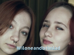 Wiloneandbrimlad