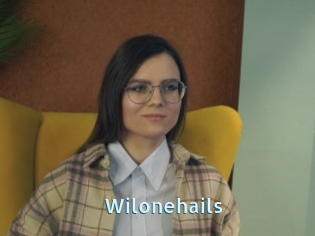 Wilonehails