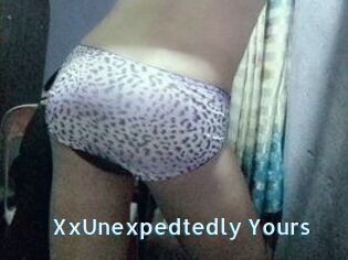 XxUnexpedtedly_Yours