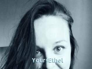 YoursEthel
