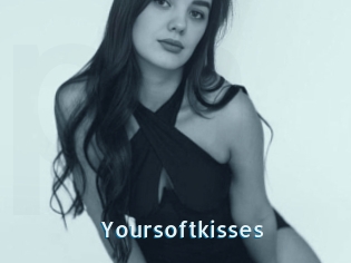 Yoursoftkisses